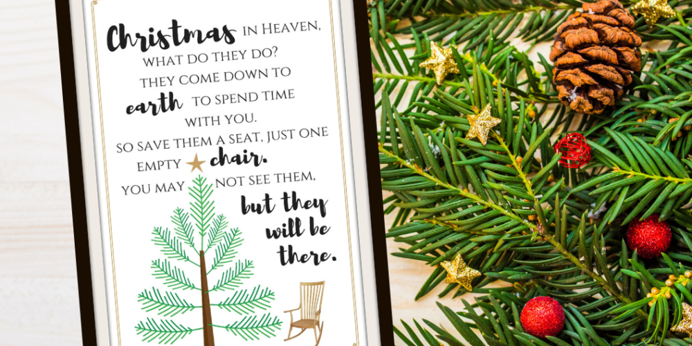 christmas in heaven free printable, christmas in heaven, free printable, printable, christmas, heaven, christmas tradition, family one in heaven at christmas, loved one in heaven during the holidays, you may not see them but they will be there, chair