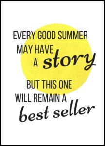 summer printables, hello sunshine, watermelon, hello sunshine, summer, every good summer may have a story, summer story, free printables, free printable, summer printables, summer printable, free summer printable, summer wall decor, summer art, summer printables, sunshine, sun, summer story, best seller