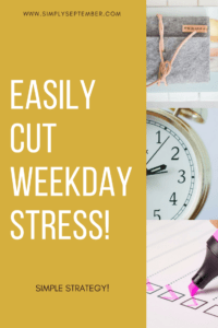 simple Sunday strategy, eliminate weekday stress, cut weekday stress, weekday stress, weekly stress, stress, overwhelmed, to-do list, so much to do, productive weekend, increase productivity, power hour, crunch time, cleaning power hour, organization, organize, get organized, mom life, organized mom life, get organized, free calendars, prepare for the week ahead, kid organization, mom organization, organize children, command center