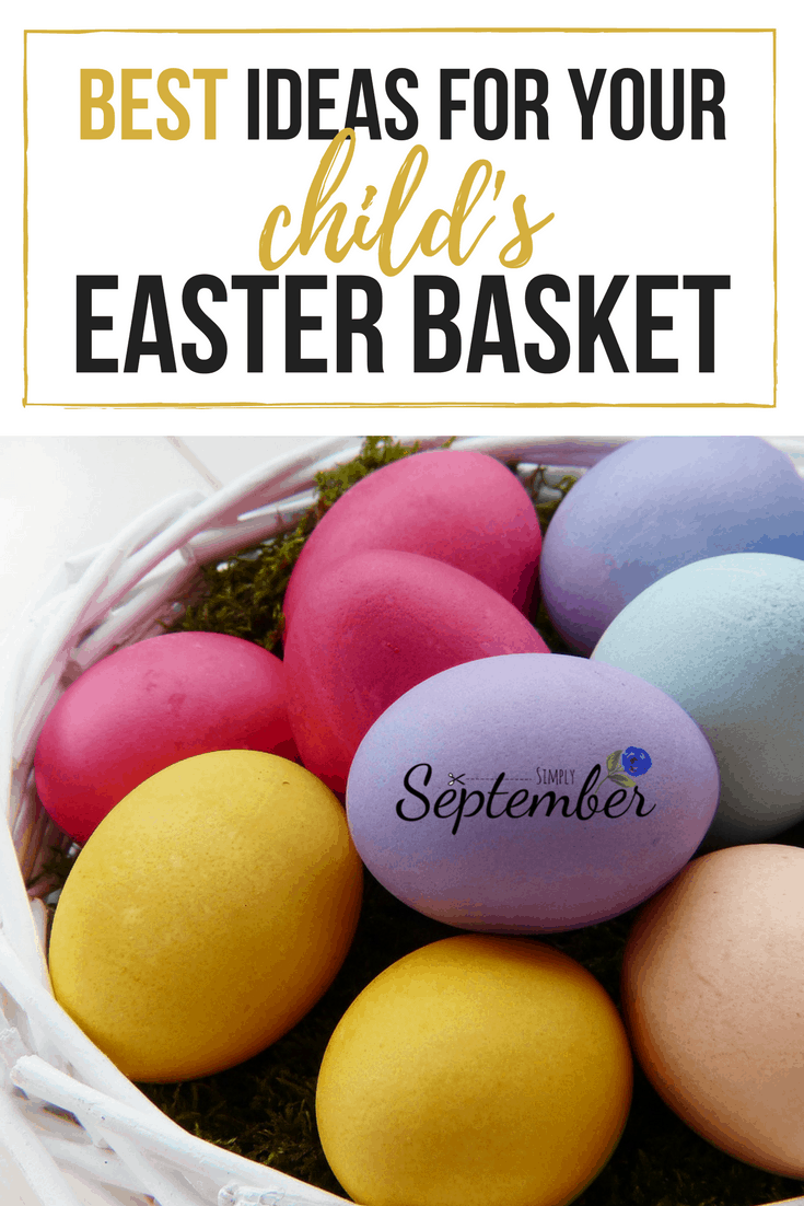 The Best Ideas for How to Fill Your Child's Easter Basket - Simply ...