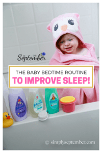 The Truth Behind the Ultimate Baby Bedtime Routine, baby bedtime, bath time, baby sleep, toddler sleep, simply September