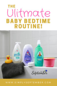 The Truth Behind the Ultimate Baby Bedtime Routine, baby bedtime, bath time, baby sleep, toddler sleep, simply September