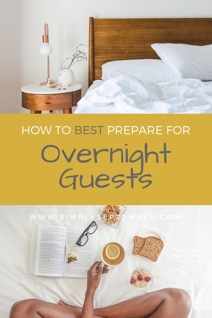 preparing for overnight guests, hosting guests, overnight guests, how to get your house ready for overnight guests, how to be a good host, how to be a good hostess, snuggle