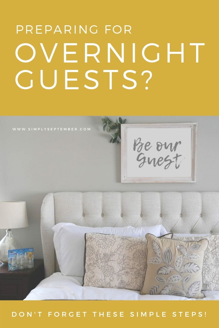 preparing for overnight guests, hosting guests, overnight guests, how to get your house ready for overnight guests, how to be a good host, how to be a good hostess, snuggle